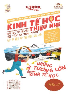 cover image of Kinh Tế Học Thiếu Nhi--Các Ý Tưởng Lớn trong Kinh Tế Học